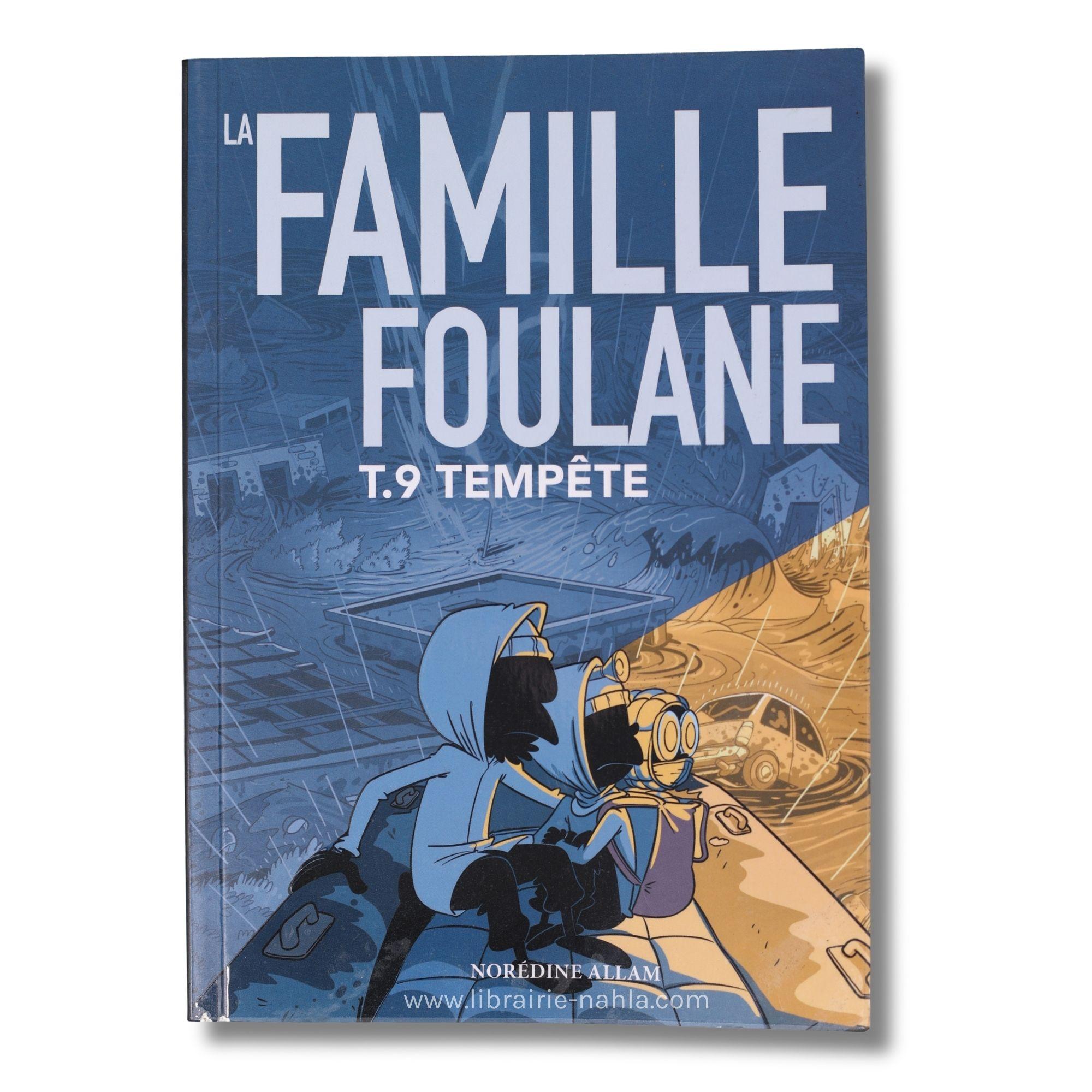 La famille Foulane - Tome 9 - Tempête