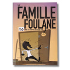 La famille Foulane - Tome 6 - Les 30 défis de Walad