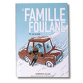 La famille Foulane - Tome 5 - Ça glisse