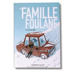 La famille Foulane - Tome 5 - Ça glisse