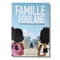 La famille Foulane - Tome 4 - Des récréations pleines d'histoires