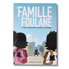 La famille Foulane - Tome 4 - Des récréations pleines d'histoires
