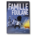 La famille Foulane - Tome 2 - Camping (presque) sauvage