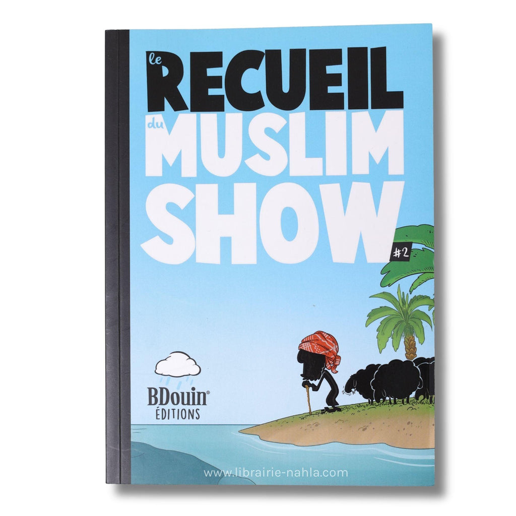 Le recueil du Muslim Show #2