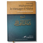 Ainsi était Muhammad le messager d'Allah