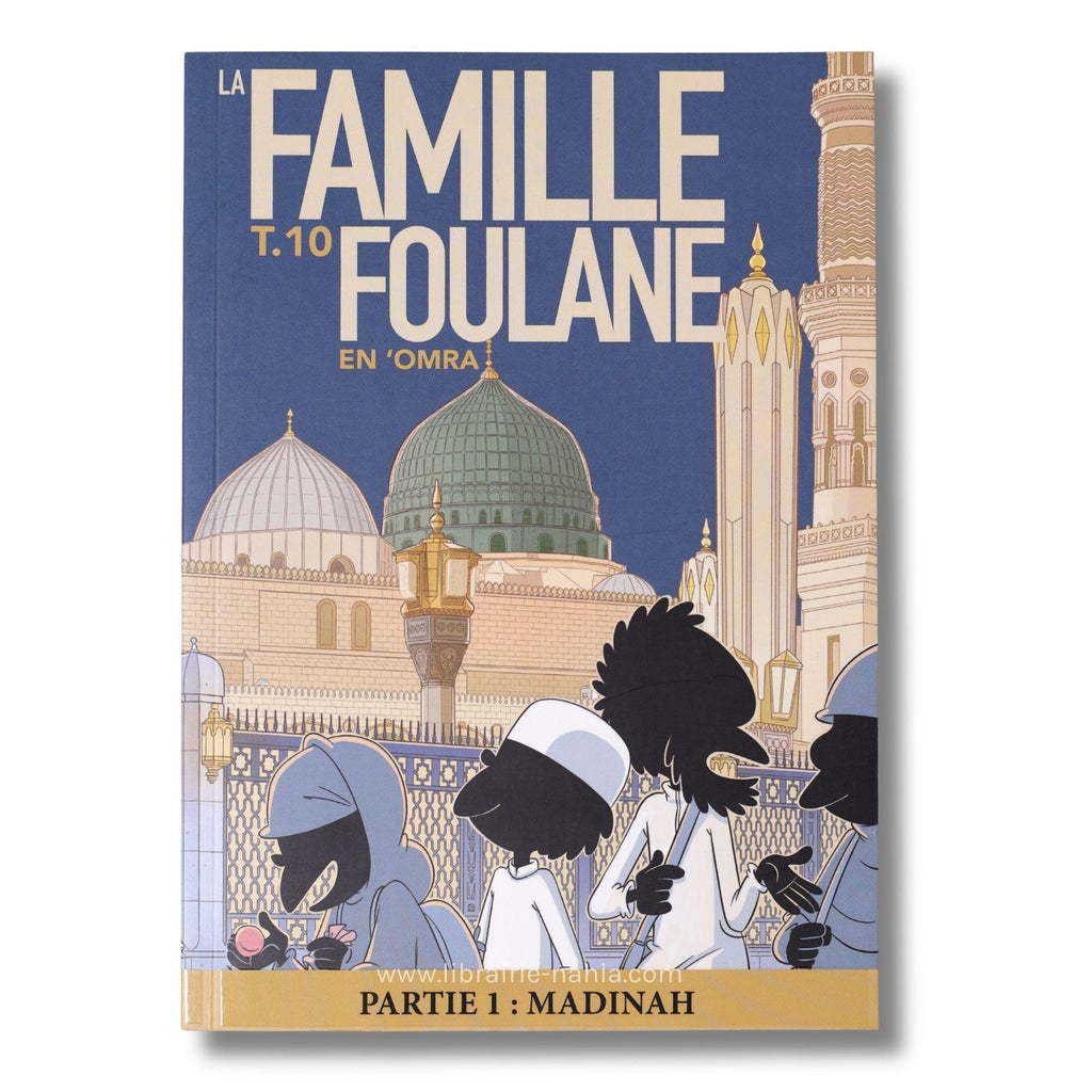La famille Foulane - Tome 10 - En 'Omra (Partie 1)