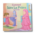 Comment faire la prière (version fille)