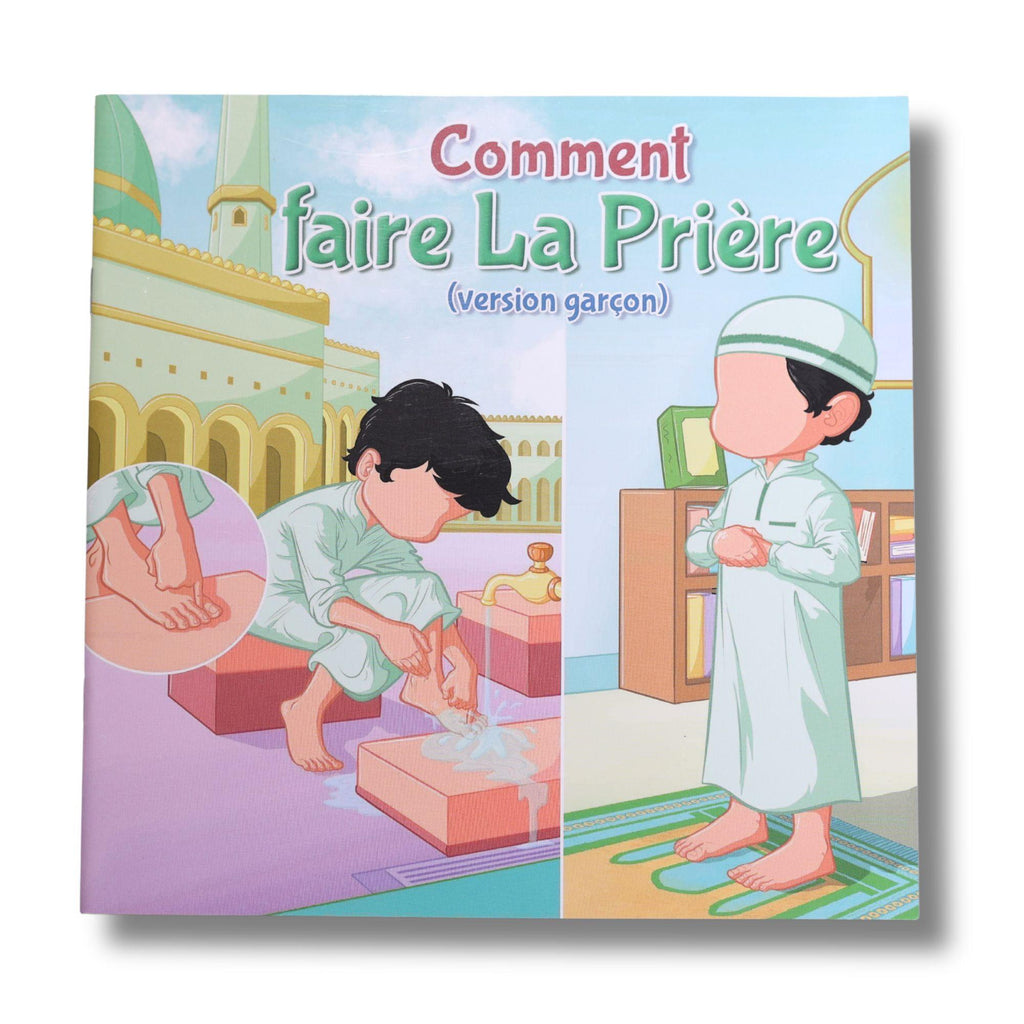 Comment faire la prière (version garçon)