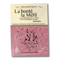 La bonté envers la mère