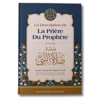 La description de la prière du Prophète