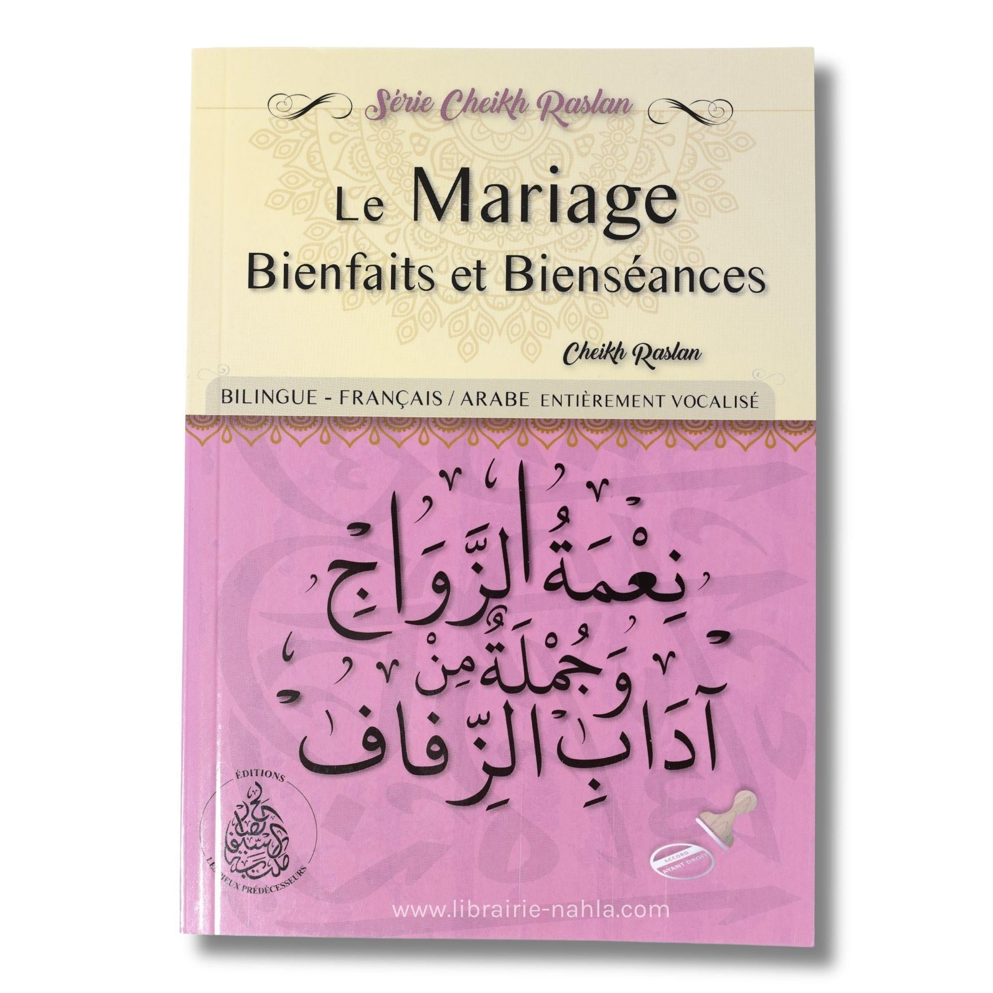 Le mariage, bienfaits et bienséances