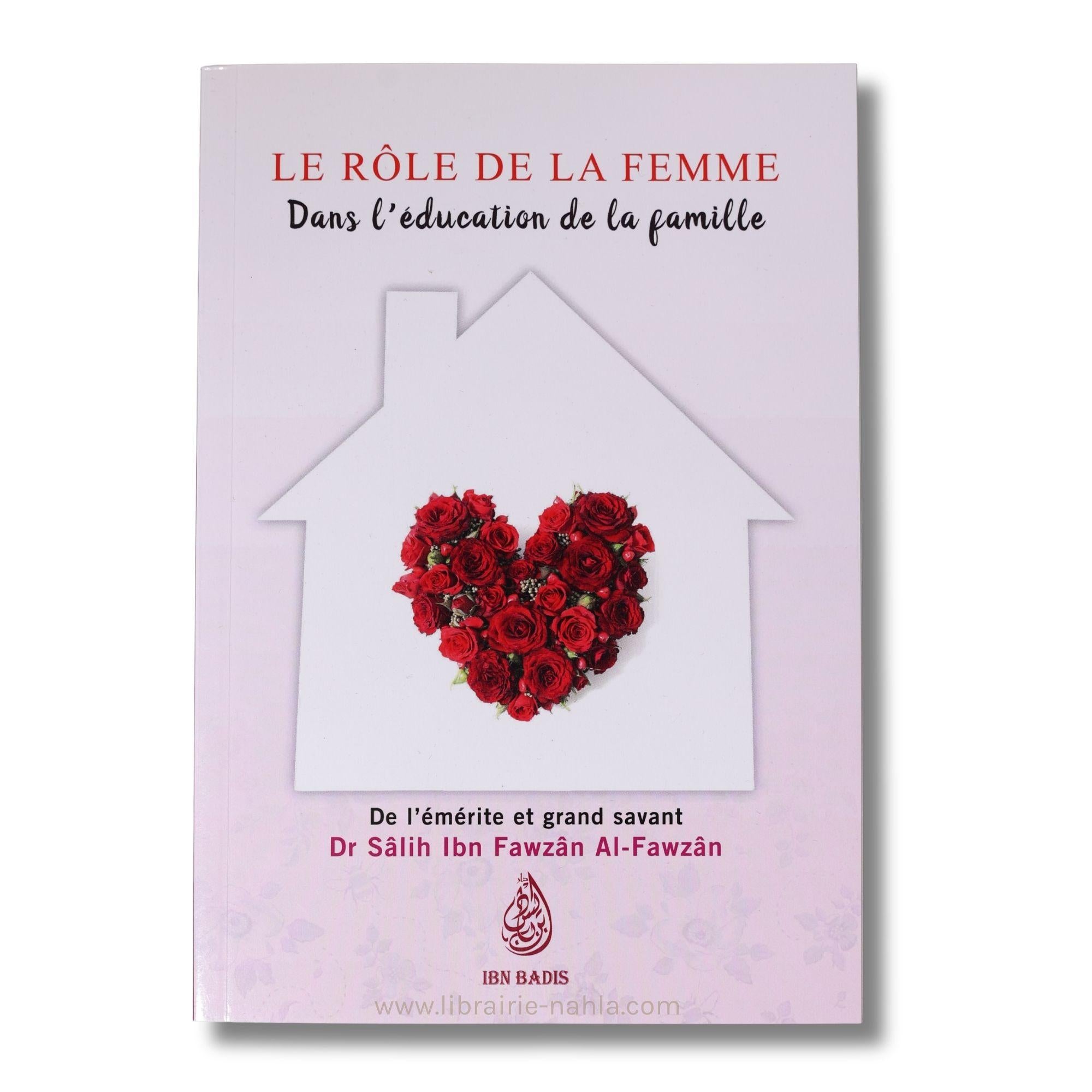 Le rôle de la femme dans l'éducation de la famille
