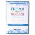Les frères doucement avec les soeurs