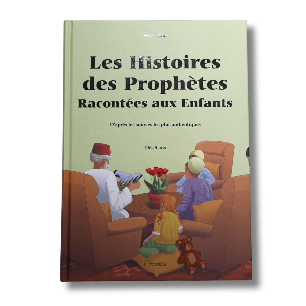 Les histoires des Prophètes racontées aux enfants