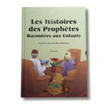 Les histoires des Prophètes racontées aux enfants