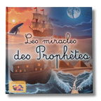 Les miracles des prophètes