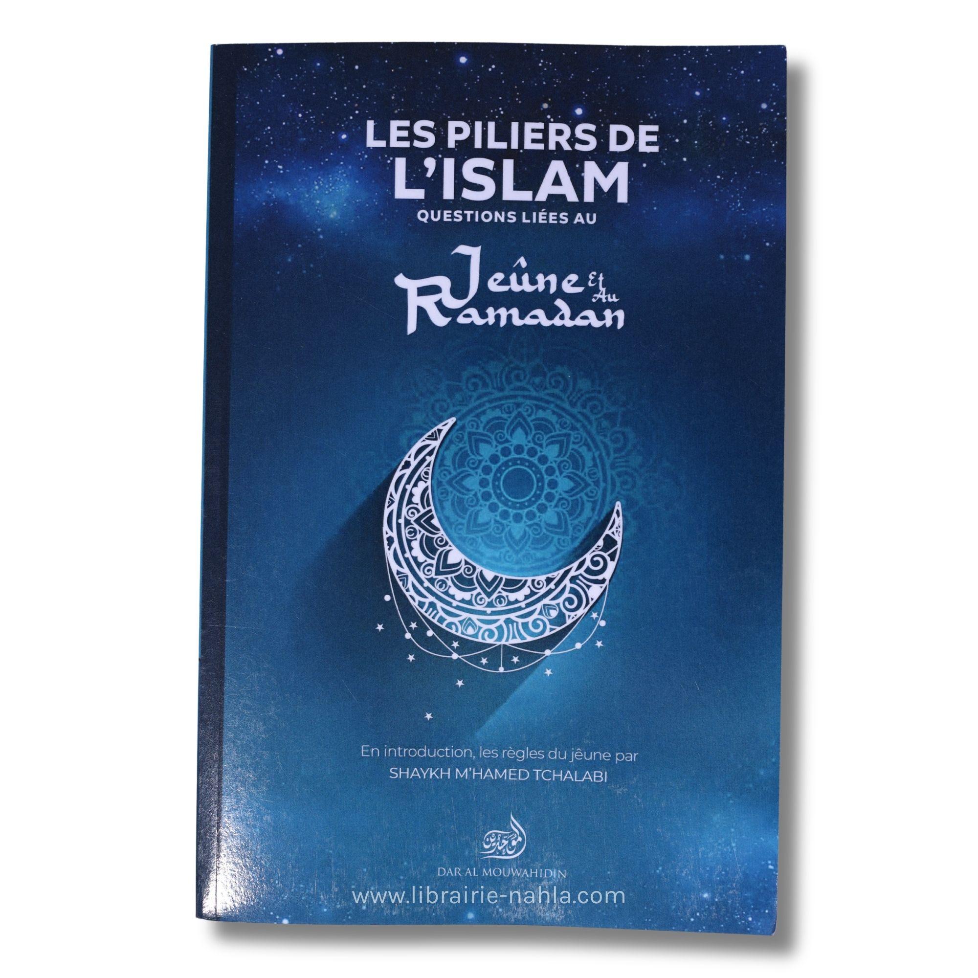 Les piliers de l'islam - questions liées au jeûne et au Ramadan