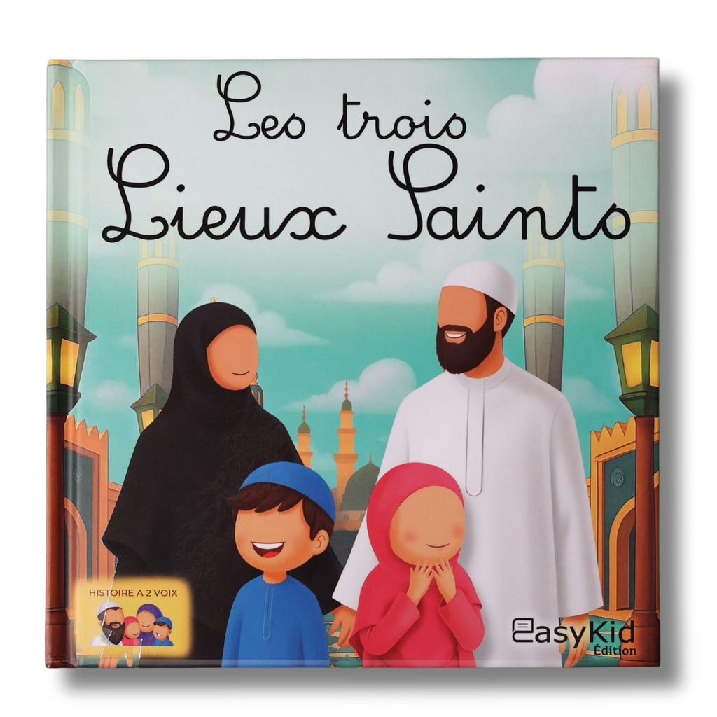 Les trois lieux saints