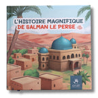 L'histoire magnifique de Salman le perse