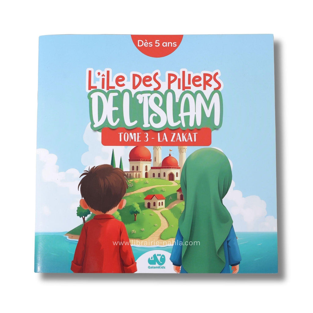 L’Île des piliers de l’islam – Tome 3 : La Zakat