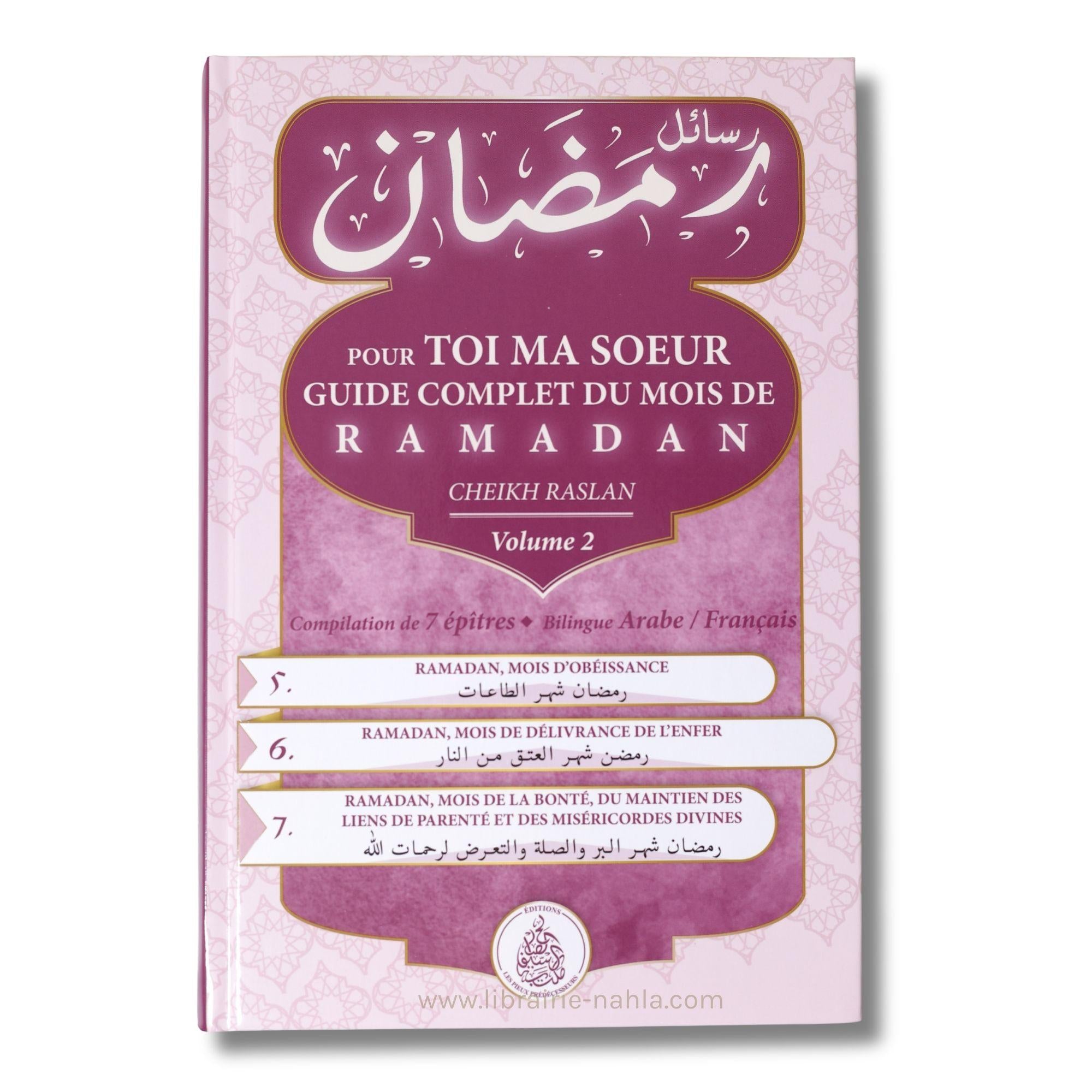 Pour toi ma soeur, guide complet du mois des Ramadan - Volume 2