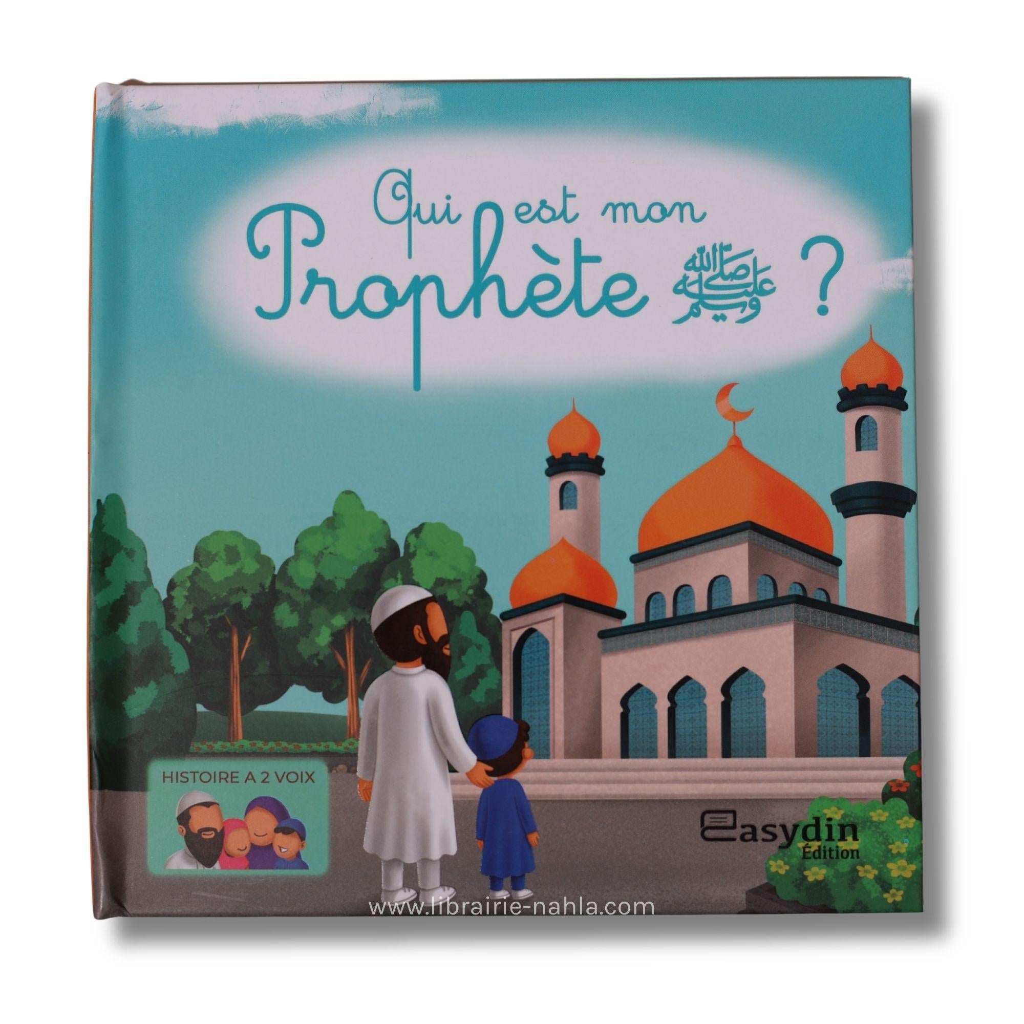 Qui est mon Prophète ﷺ ?