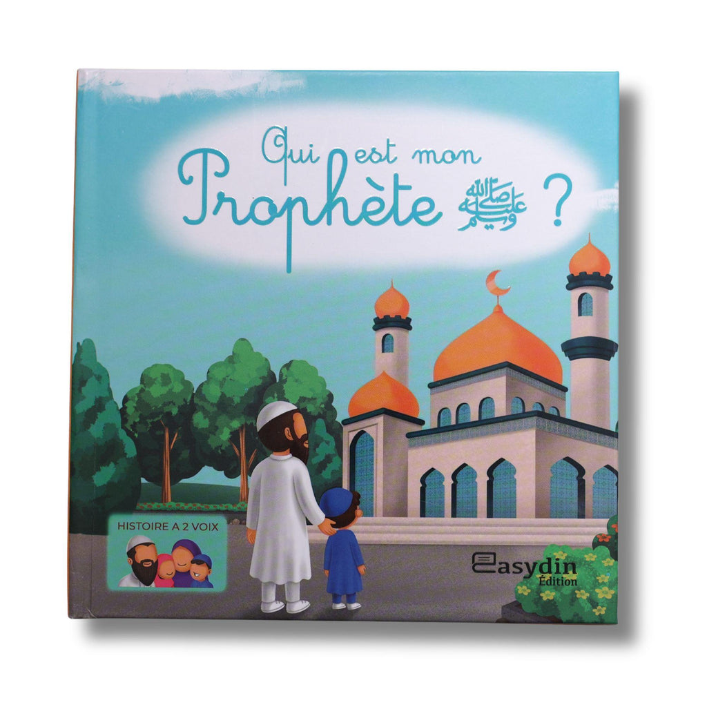 Qui est mon Prophète ﷺ ?