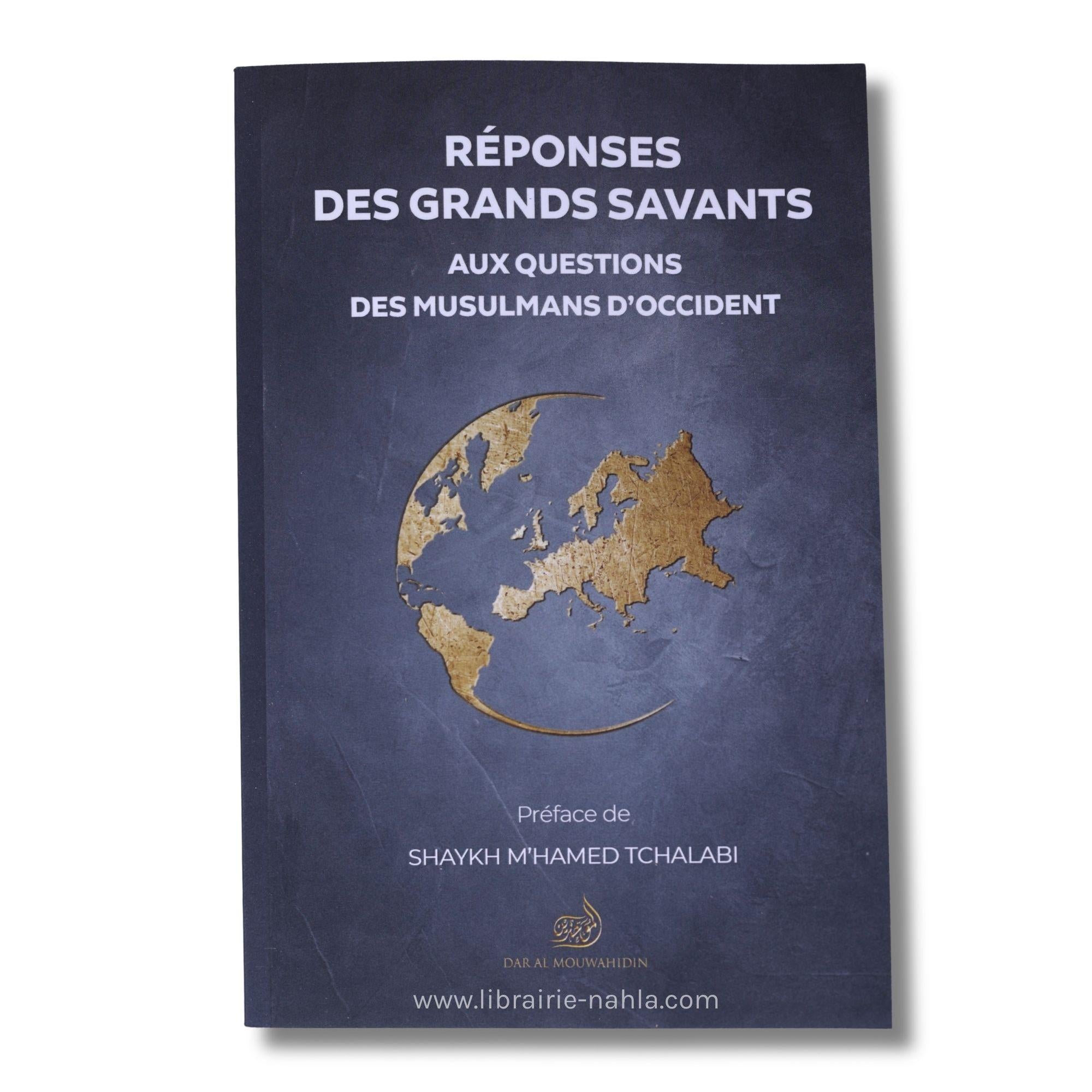 Réponses des grands savants - Tome 1 : musulmans d'occident
